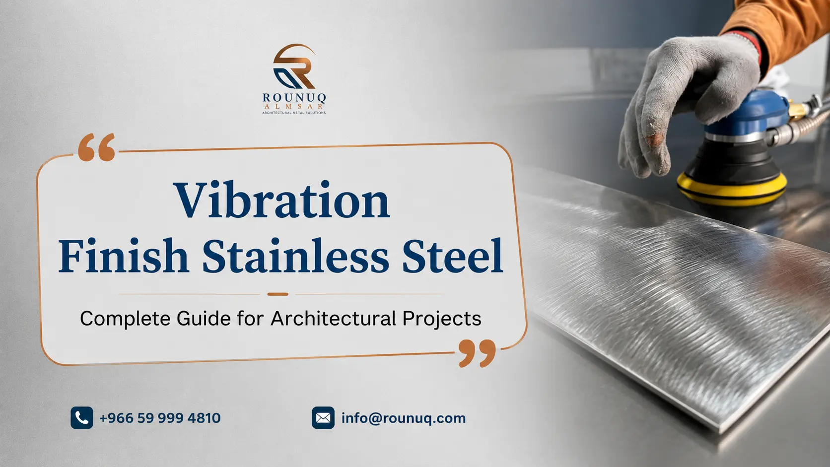Vibration Finish Stainless Steel: Complete Guide for Architectural Projects