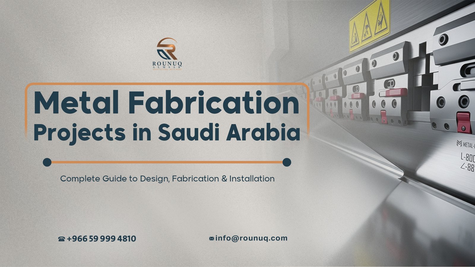 Metal Fabrication Projects in Saudi Arabia: Complete Guide to Design, Fabrication & Installation