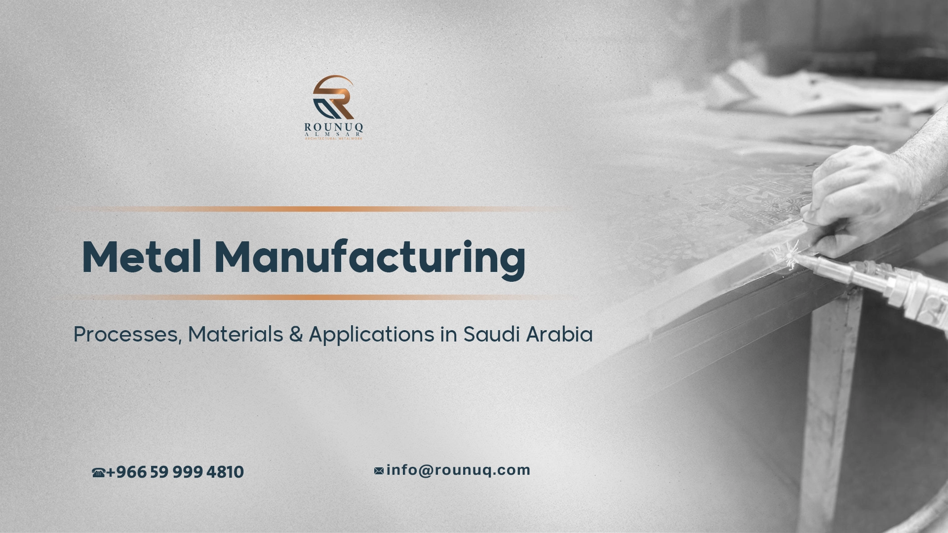 Metal Manufacturing: Processes, Materials & Applications in Saudi Arabia