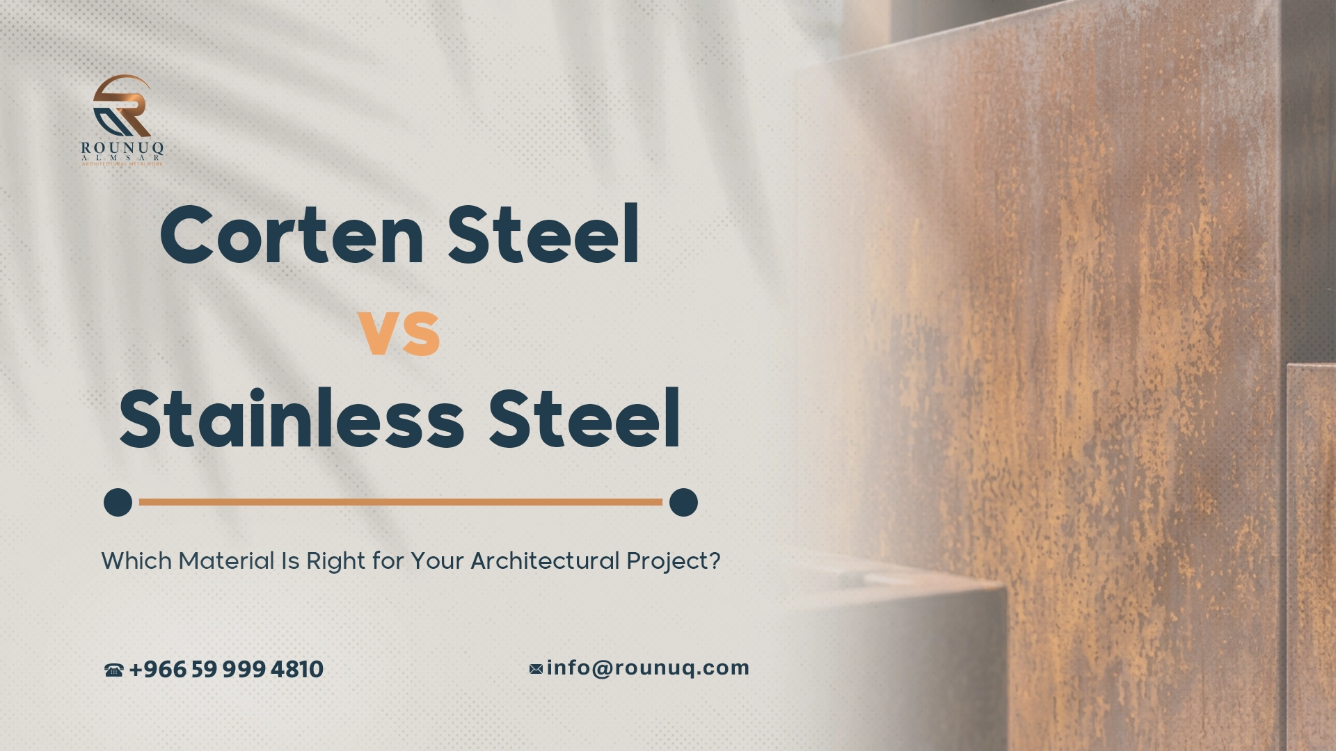 Corten Steel vs Stainless Steel: Which Material Is Right for Your Architectural Project?