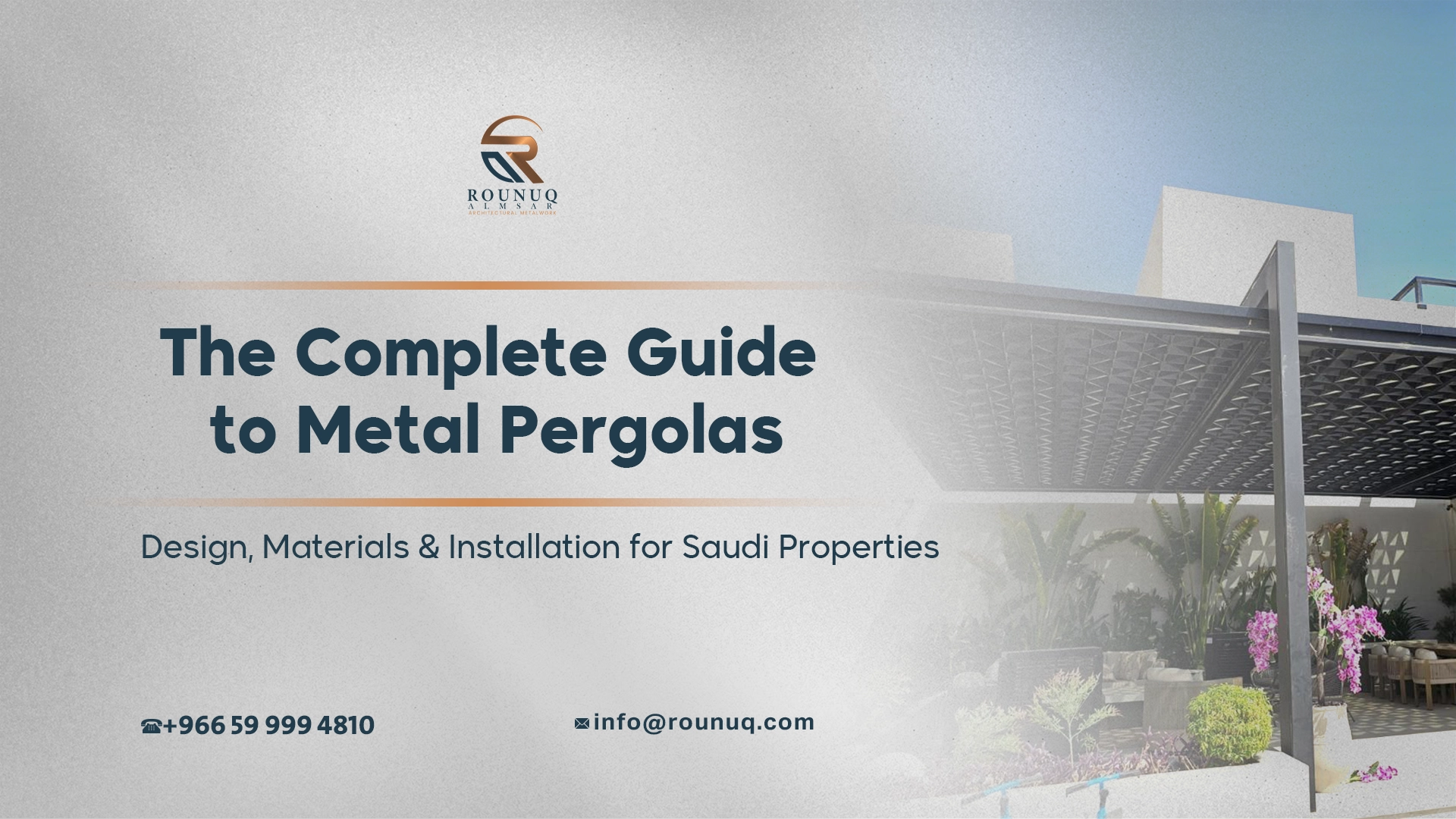 The Complete Guide to Metal Pergolas: Design, Materials & Installation for Saudi Properties